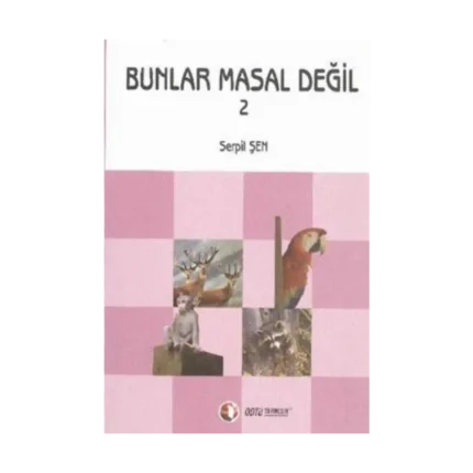 Bunlar Masal Değil 2