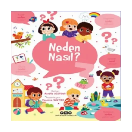 Neden Nasıl? - 3 Yaş