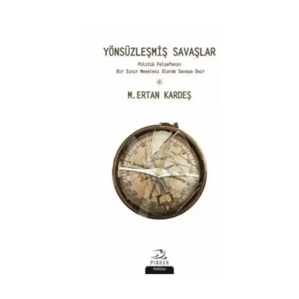 Yönsüzleşmiş Savaşlar