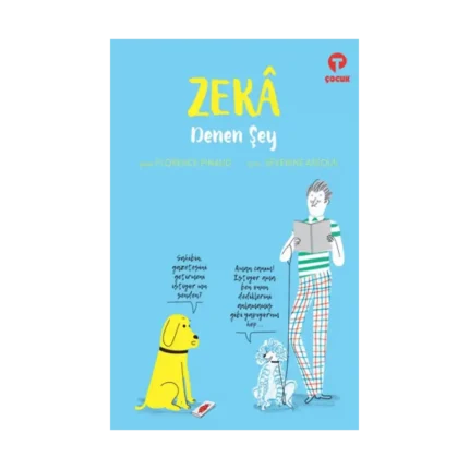 Zeka Denen Şey