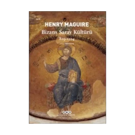 Bizans Saray Kültürü 829-1204