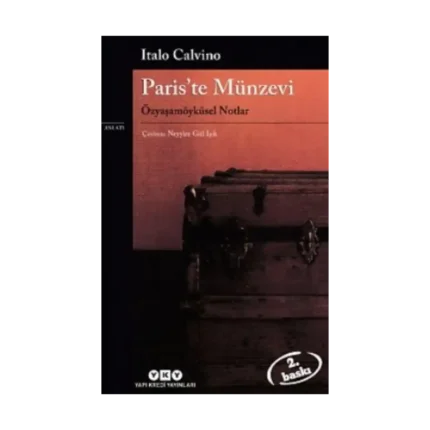 Paris’te Münzevi Özyaşamöyküsel Notlar