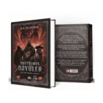 Unutulmuş Büyüler ve Terk Edilmiş Öyküler - (Ciltli)