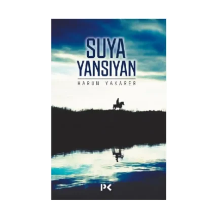 Suya Yansıyan