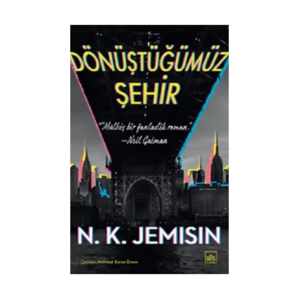 Dönüştüğümüz Şehir