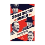 Dünyayı Değiştiren Kararlar