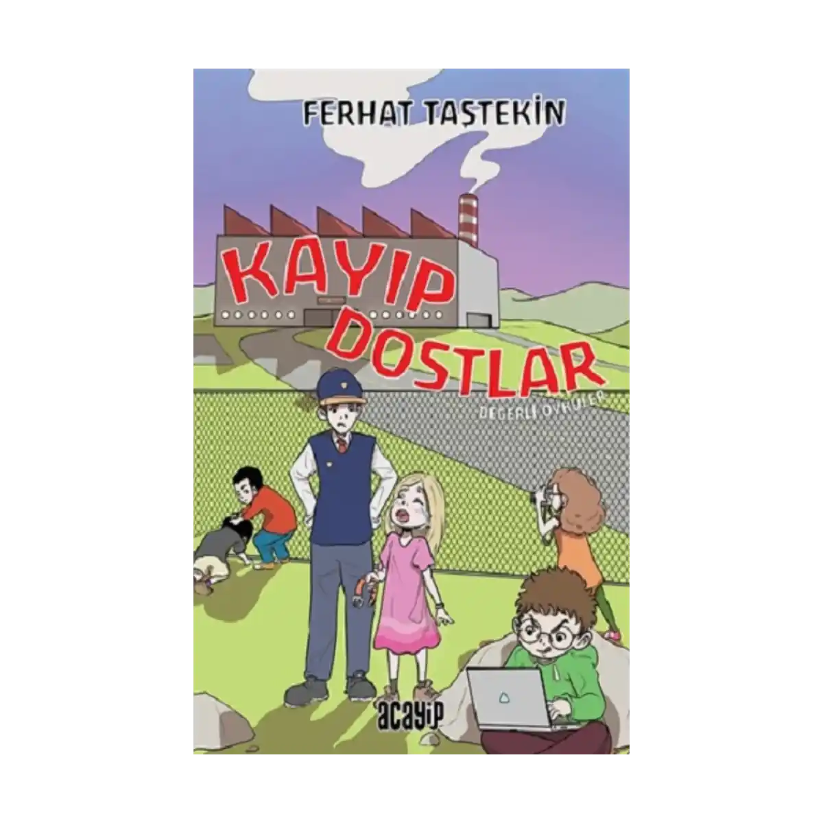 72038-kayip-dostlar-degerli-oykuler-1-1.webp Kayıp Dostlar - Değerli Öyküler - Görsel 1