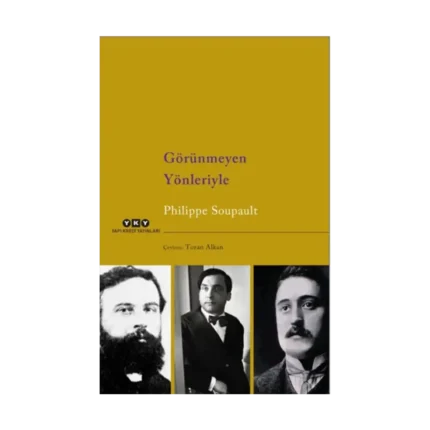 Görünmeyen Yönleriyle