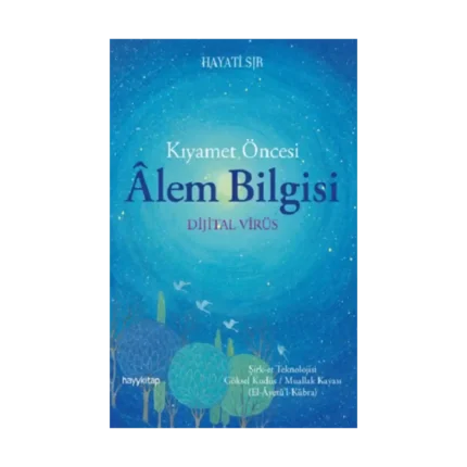 Kıyamet Öncesi Alem Bilgisi