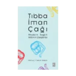 Tıbba İman Çağı