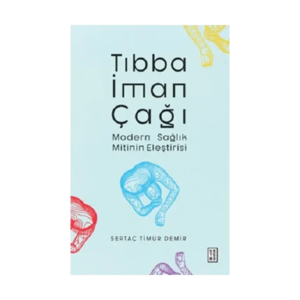 Tıbba İman Çağı