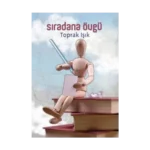 Sıradana Övgü