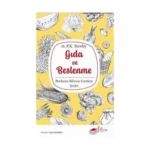 Gıda ve Beslenme: Herkesin Bilmesi Gereken Şeyler