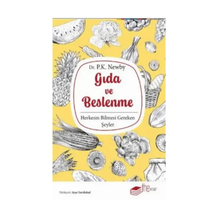 Gıda ve Beslenme: Herkesin Bilmesi Gereken Şeyler