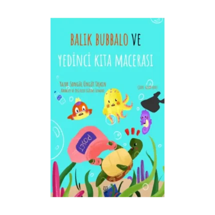 Balık Bubbalo ve Yedinci Kıta Macerası