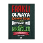 Farklı Olmaya Cesaret Eden O Müthiş Erkek Çocuklarına Gerçek Hikayeler