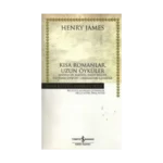 Kısa Romanlar, Uzun Öyküler