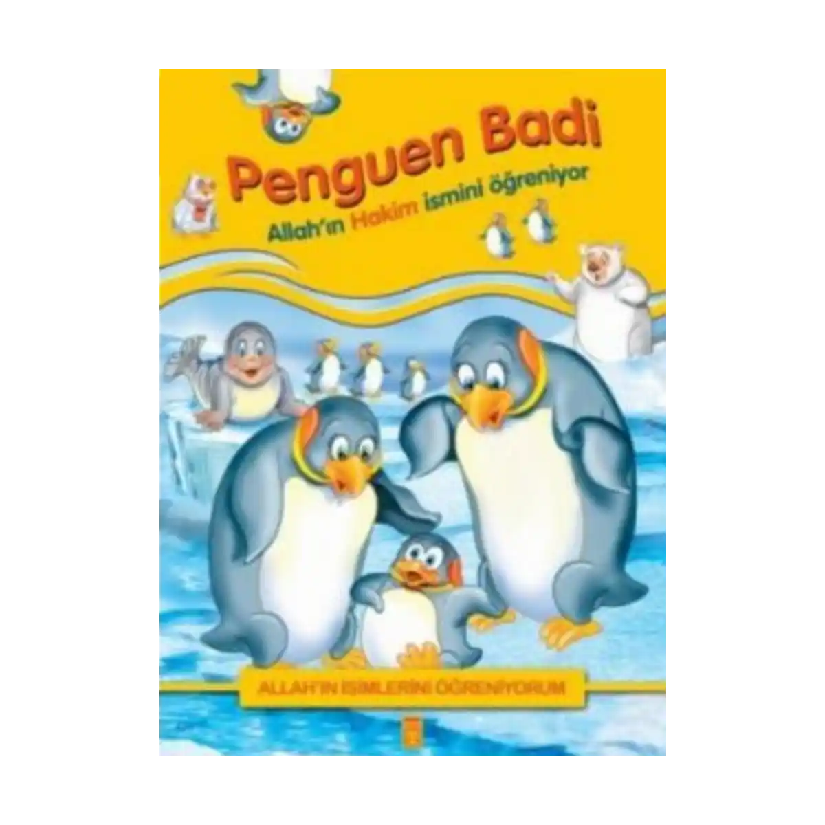 72b02-allah-in-isimlerini-ogreniyorum-penguen-badi-1-1.webp Allah'ın İsimlerini Öğreniyorum: Penguen Badi - Görsel 1