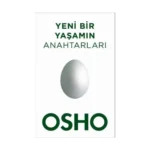 Yeni Bir Yaşamın Anahtarları