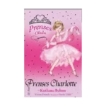 Prenses Okulu 1: Prenses Charlotte ve Kutlama Balosu