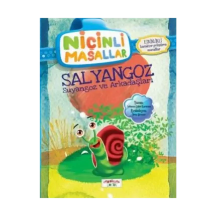 Niçinli Masallar - Salyangoz Suyangoz ve Arkadaşları