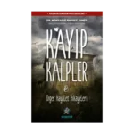 Kayıp Kalpler & Diğer Hayalet Hikayeleri