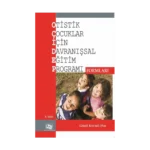 Otistik Çocuklar İçin Davranışsal Eğitim Programı Formları