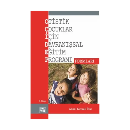 Otistik Çocuklar İçin Davranışsal Eğitim Programı Formları