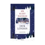 Bir Kuzey Macerası (Bez Ciltli)