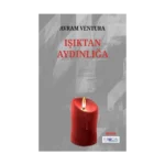 Işıktan Aydınlığa