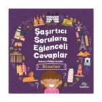 Şaşırtıcı Sorulara Eğenceli Cevaplar – Binalar