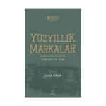 Yüzyıllık Markalar