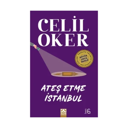 Ateş Etme İstanbul (Özel Baskı)