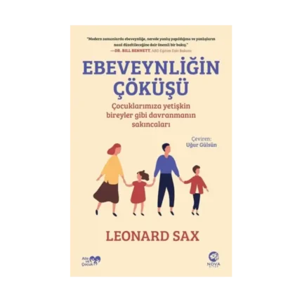 Ebeveynliğin Çöküşü