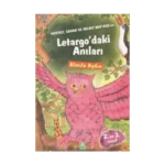 Huysuz, Sakar ve Yalnız Bay Kuş’un Letargo’daki Anıları