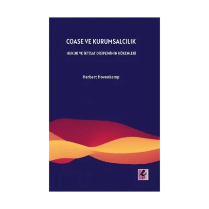 Coase ve Kurumsalcılık