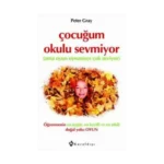 Çocuğum Okulu Sevmiyor