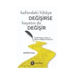 Kafandaki Hikaye Değişirse Hayatında Değişir