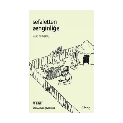 Sefaletten Zenginliğe