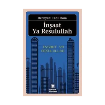 İnşaat Ya Resulullah