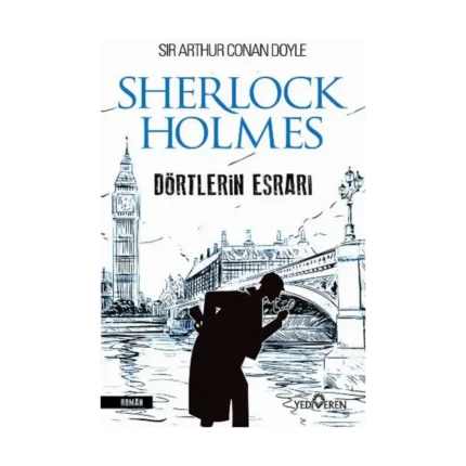 Dörtlerin Esrarı - Sherlock Holmes