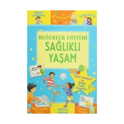 Değerler Eğitimi - Sağlıklı Yaşam