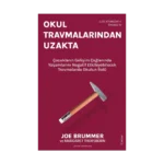 Okul Travmalarından Uzakta