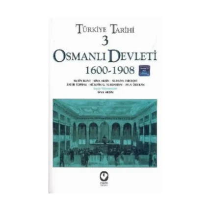 Türkiye Tarihi 3 Osmanlı Devleti 1600-1908