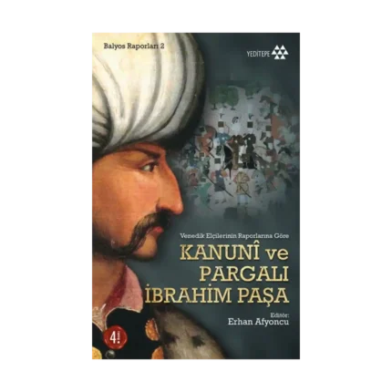 Kanuni ve Pargalı İbrahim Paşa