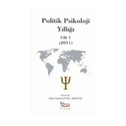 Politik Psikoloji Yıllığı Cilt-1 (2011)
