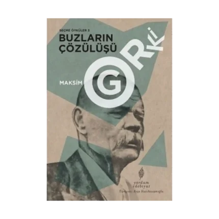 Buzların Çözülüşü - Seçme Öyküler 3