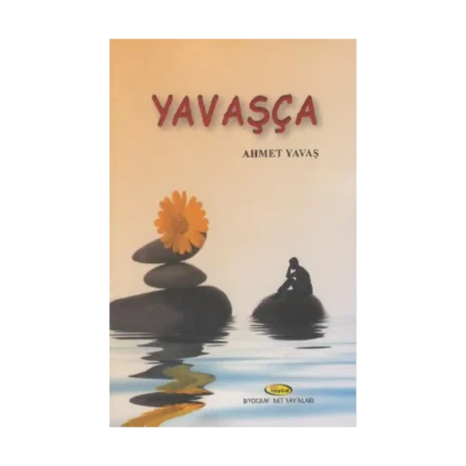 Yavaşça