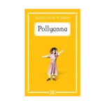 Pollyanna (Gökkuşağı Cep Kitap)