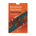 İki Keman İçin Türkü Demeti